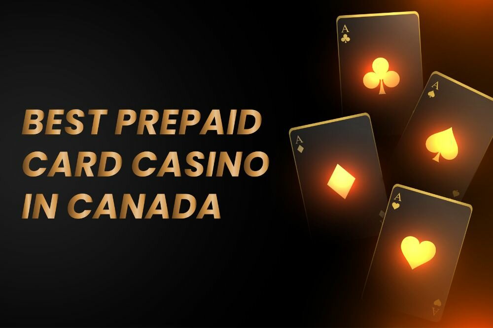 Best prepaid card casino in Canada