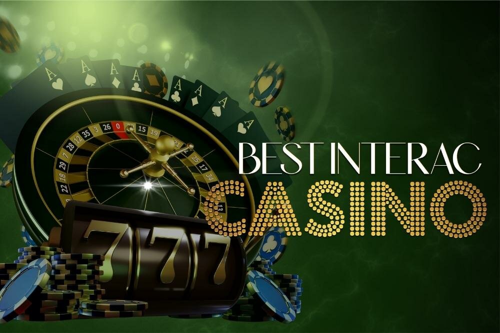 Best Interac Casino